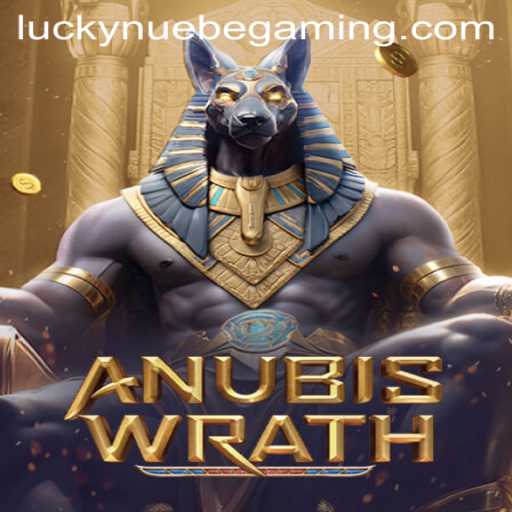 AnubisWrath: The Latest Thrill in NUEBE Gaming