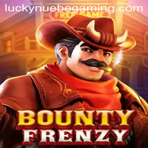 BountyFrenzy: The Latest Exciting Adventure from NUEBE Gaming