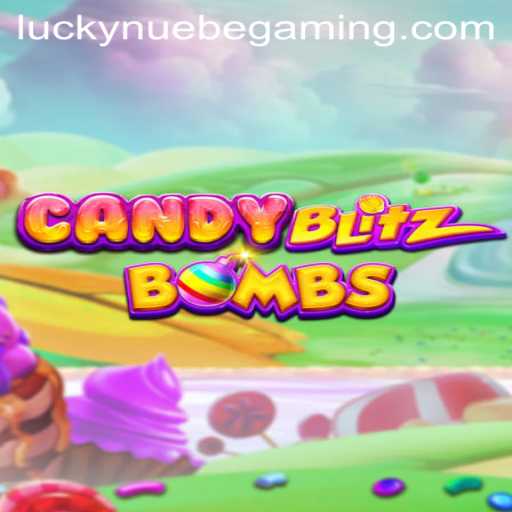 Unveiling the Sweet Strategy of CandyBlitzBombs and Its Impact on NUEBE Gaming
