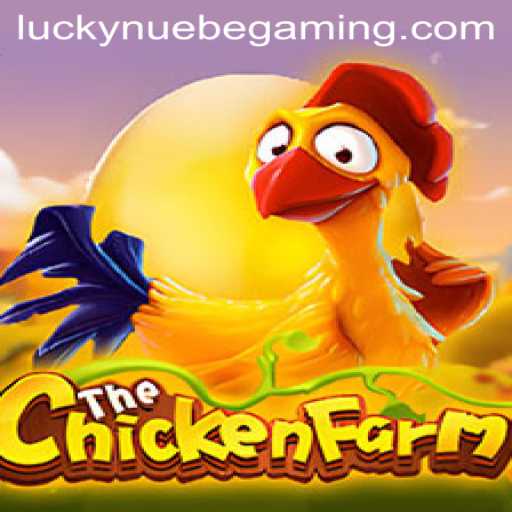 Exploring the Exciting World of ChickenFarm by NUEBE Gaming