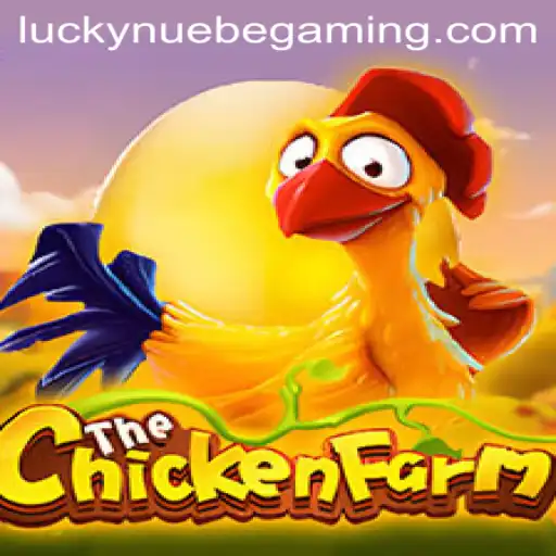Exploring the Exciting World of ChickenFarm by NUEBE Gaming