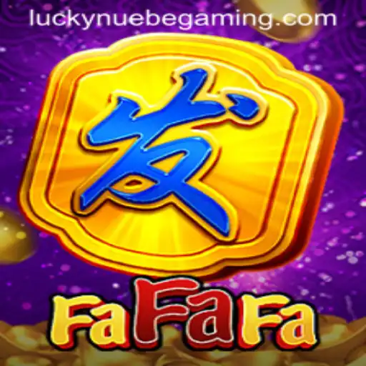 Exploring FaFaFa: The Thrilling Slot Game by NUEBE Gaming