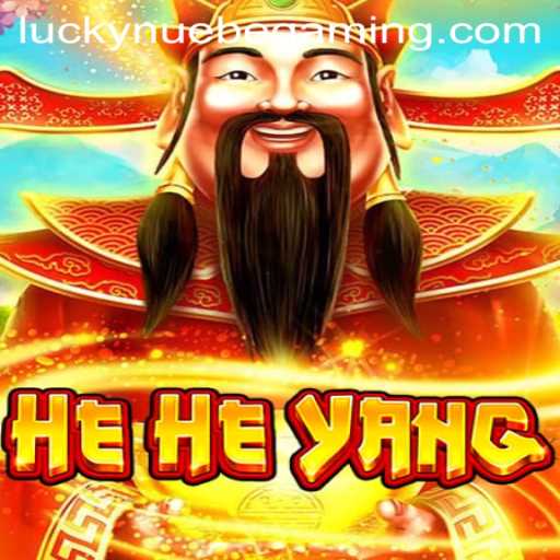 Exploring the Thrilling World of HeHeYang: A NUEBE Gaming Experience