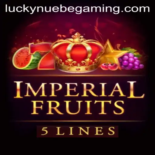 Exploring the Thrills of ImperialFruits5 by NUEBE Gaming