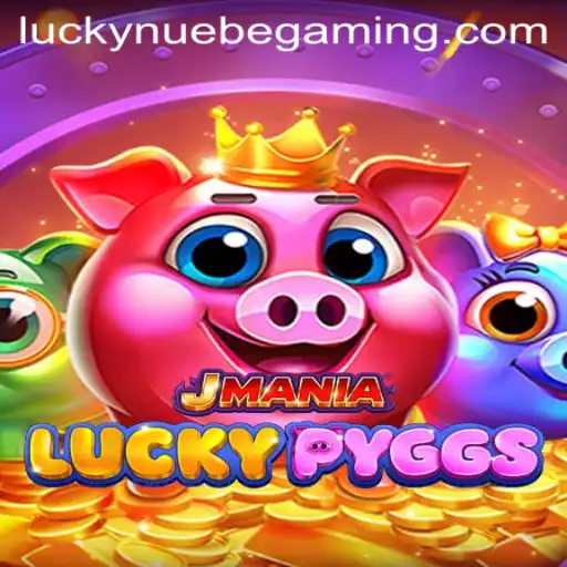 Unraveling the Excitement in JManiaLuckyPyggs: A Deep Dive into NUEBE Gaming's Sensation