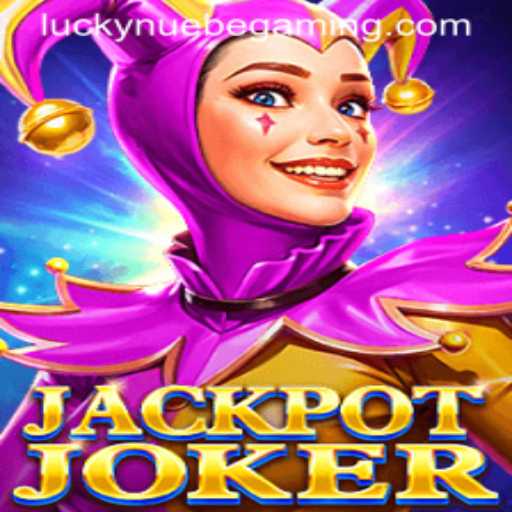Exploring the Thrills of JackpotJoker: A NUEBE Gaming Experience