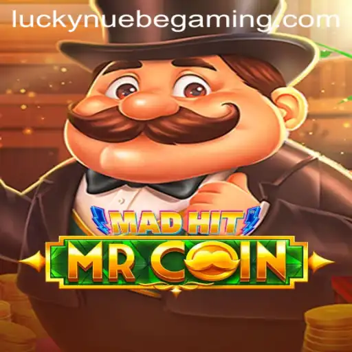 Unveiling MadHitMrCoin: A Deep Dive into NUEBE Gaming's Latest Sensation