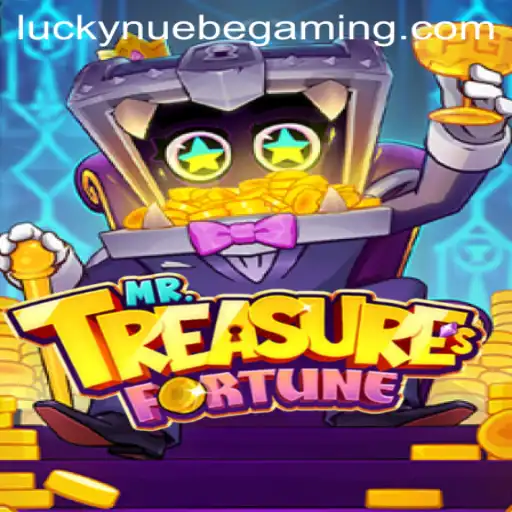 Exploring the Enchanting World of MrTreasuresFortune by NUEBE Gaming