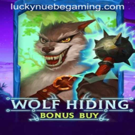 Explore the Thrilling World of WolfHidingBonusBuy: A NUEBE Gaming Adventure
