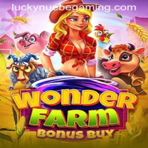 Explore WonderFarmBonusBuy: A Captivating Journey with NUEBE Gaming